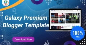 Galaxy Blogger Premium Template Free Download 2025