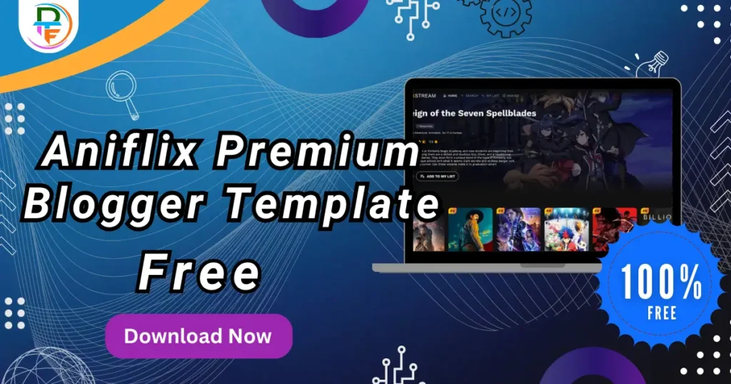 Aniflix Premium Blogger Template Free Download 2025