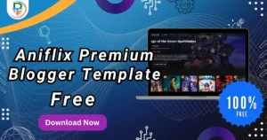 Aniflix Premium Blogger Template Free Download 2025